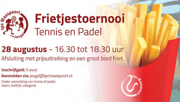 Frietjestoernooi Tennis en Padel