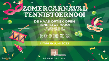 Tennistoernooi De Haas Optiek Open Wedstrijd planning bekend!