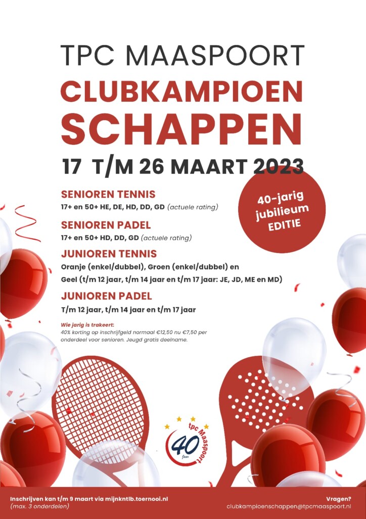 40e Clubkampioenschappen Save the date! Tennis & Padel Club TPC